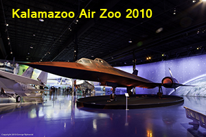Kalamazoo Air Zoo 2010 Photo Slide Show