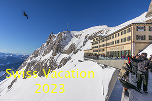 Swiss Vacation 2023 Photo Slide Show