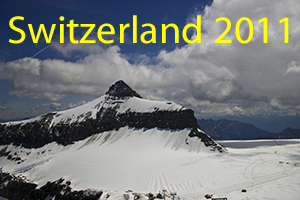 Switzerland 2011 Photo Slide Show